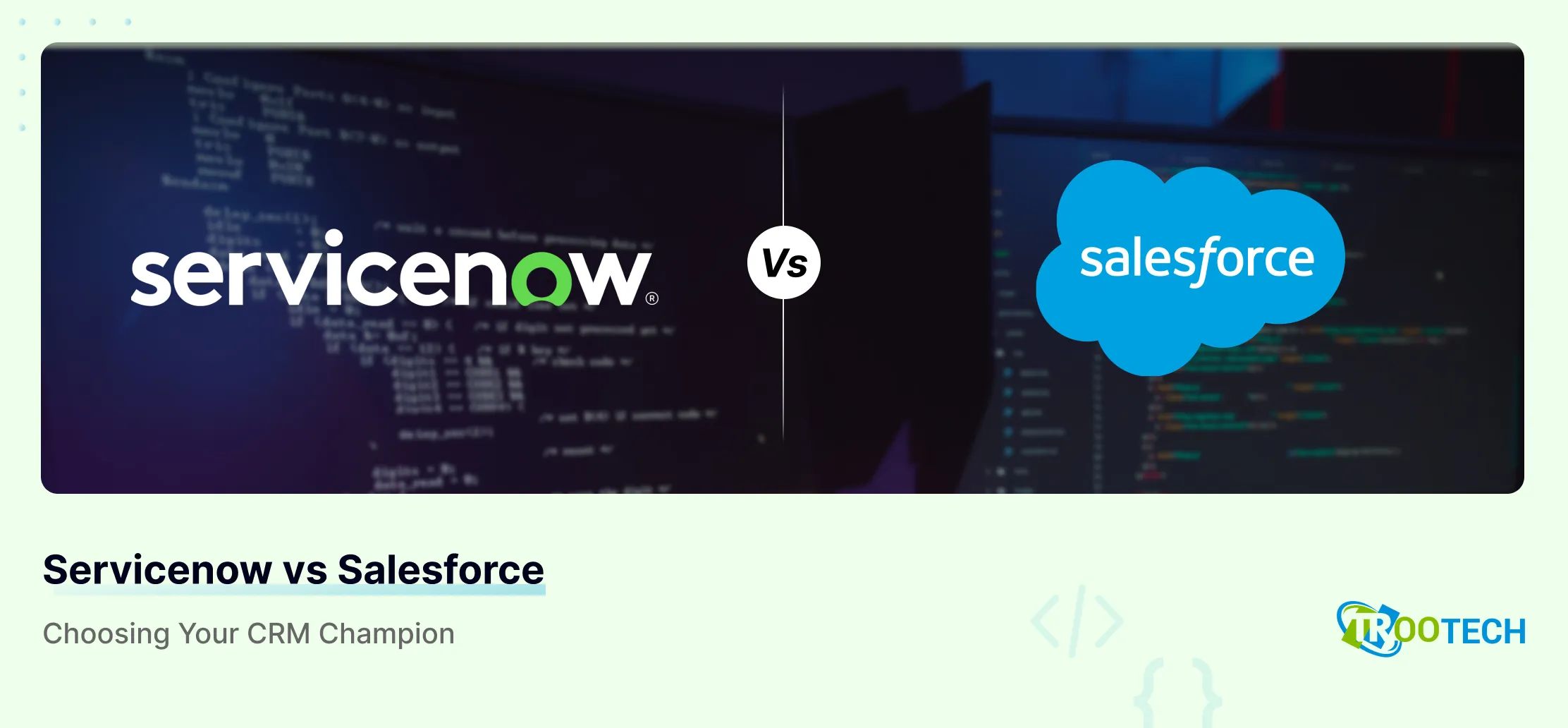 ServiceNow vs Salesforce Which CRM Platform to Choose?