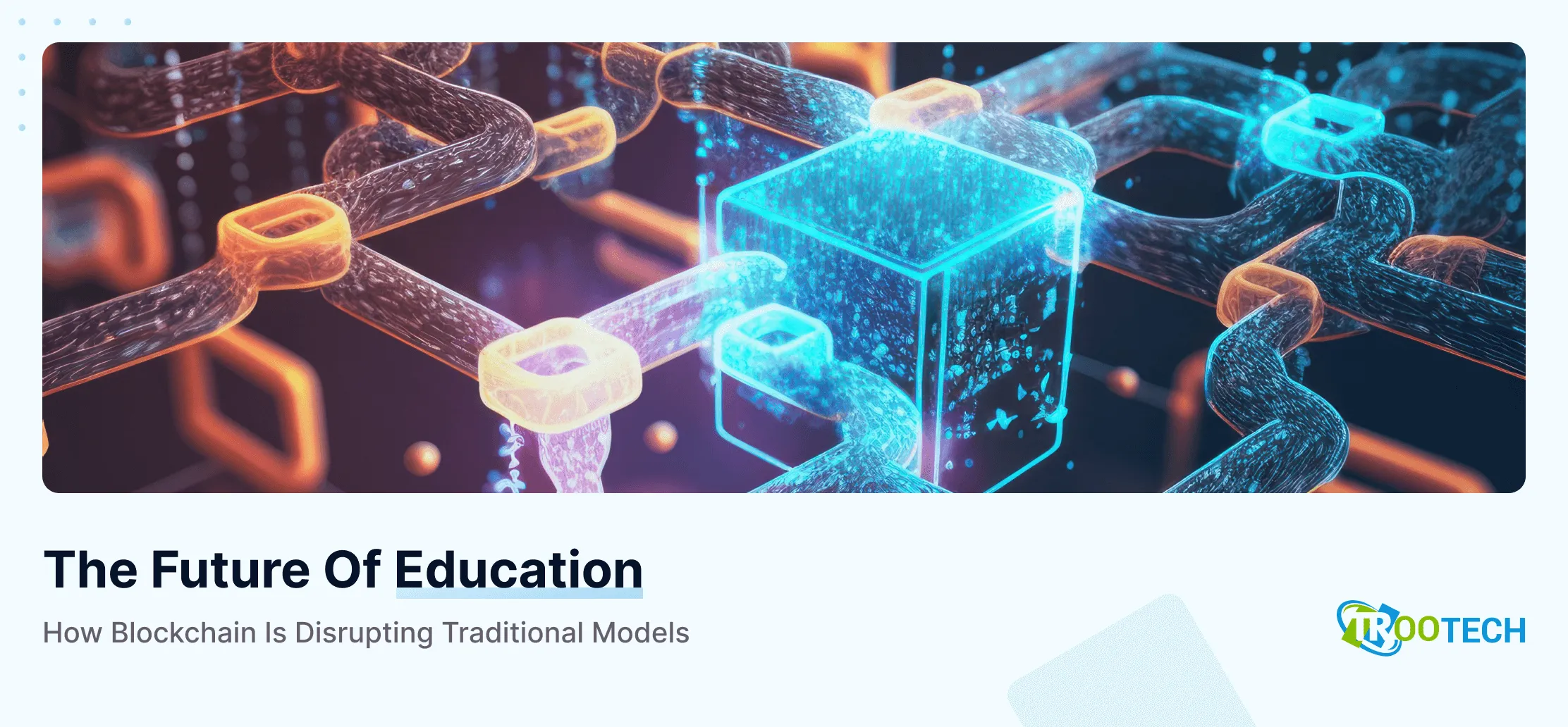 Blockchain In Education: A New Era Of Learning | Datafloq Blockchain Dalam Dunia Pendidikan