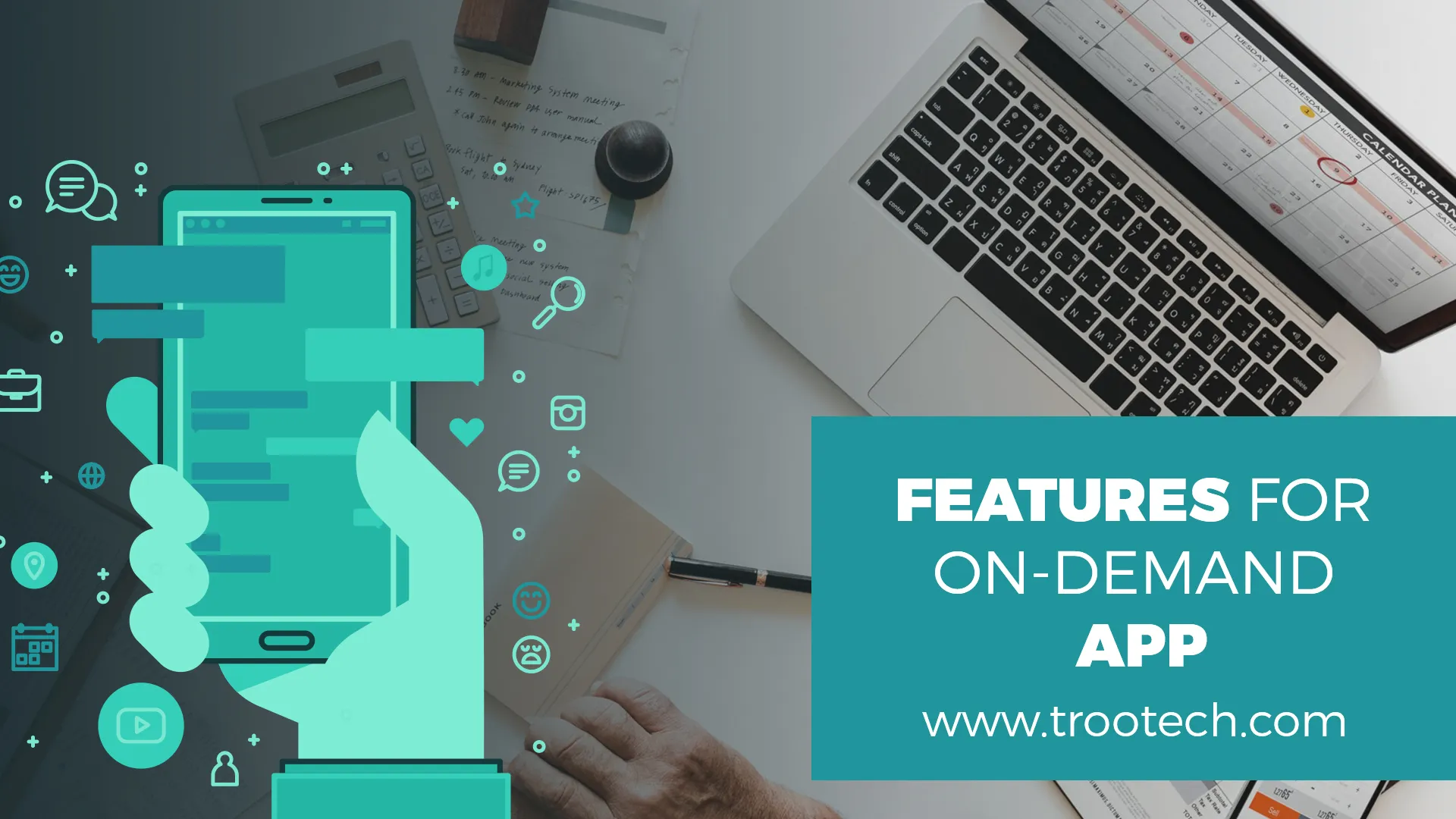 A Complete Guide For Features Of On Demand App